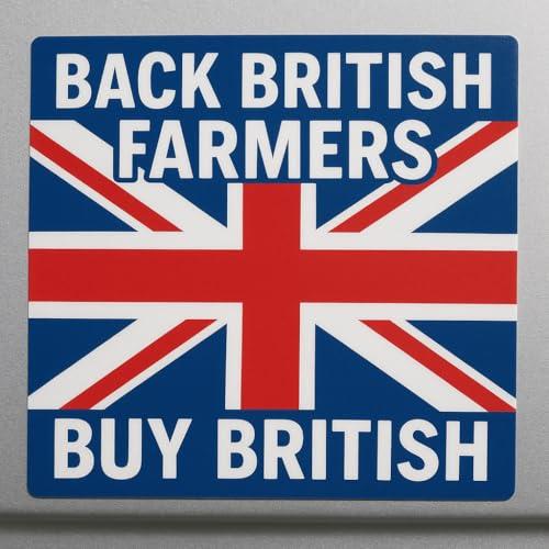 Support Local Agriculture – Back British Farmers – Buy British Bumper Sticker (10 x 10 CM)